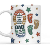 Custom Happy Father's Day To The Best Dad We Love You Mug, Custom Dad And Kids Footprints 3D Inflated Mug, Baby Toddler Kid Dad First Foot