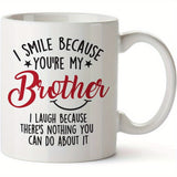 1pc Ceramic Coffee Mug Funny Tea Cup Gift for Brother, Christmas/ Halloween/ Thanksgiving Day Birthday Valentines Day