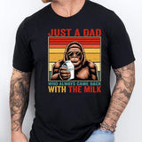 Just A Dad Who Always Came Back With The Milk T-Shirt, Retro Dad Shirt , Funny Father’s Day Shirt, Father's Day Shirt, Gift for Dad