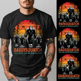 Like A Dad Just Way More Squatchy - Personalized Shirt with Kids Names - Customizable Gift for Dad, Grandpa
