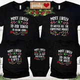 Most Likely To Family Matching Christmas Shirts-Unisex Personalized Funny Christmas Family Sweatshirt Shirt
