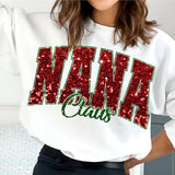 Glitter Nana Claus Christmas Shirt Sweatshirt
