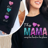 This Mama Wears Her Heart On Sleeve - Personalized Kids Name On The Sleeve Sweatshirt - Faux Glitter Tee - Mothers Day Gift - Valentine's Day Sweatshirt -Perfect Christmas Gift for Mom
