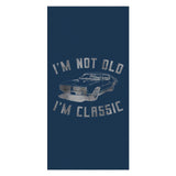I'm not old I'm classic - Funny beach towel