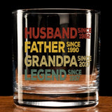 Personalized Dad Grandpa Whiskey Glass, Father's Day Gift, Husband Father Grandpa Legend, Grandfather Custom Dates, Funny Dad Birthday Gift