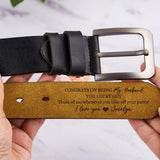 Personalized Leather Belt with Engraved Custom Message and Initial - Funny Anniversary Gift for Husband from Wife - Custom Romantic Valentine Gift for Boyfriend Fiancé - Birthday Father’s Day Gift for Daddy