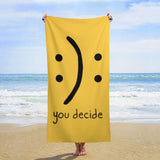 You decide funny beach towel for kids and adults