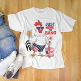 Funny 4th of July Just Here to Bang Shirt for Kids and Adults
