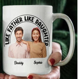 Like Father Like Daughter Mug, Personalized Coffee Cup With Name & Image, Dad And Daughter Gift, Father’s Day Mug, Custom Family Cup