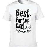 Funny The Best Father Ever T-Shirt