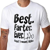 Funny The Best Father Ever T-Shirt