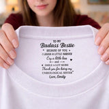 Custom Inside Neck T-Shirt with Name & Text - Personalized Birthday Gifts For Bestie - Never Forget That I Love You