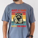 Just A Dad Who Always Came Back With The Milk T-Shirt, Funny Father’s Day Shirt, Father's Day Shirt, Gift for Dad