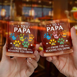 Personalized Papa Whiskey Glass – Handprint Kids Names – Custom Dad Gift from Children – Funny Father’s Day Gift – Reasons You Drink Glass
