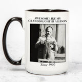 Awesome like my daughter - Personalized Coffee Cup With Photo and Text for Dad Husband Son Grandpa