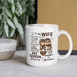 To My Wife You Are My Queen Forever - Romantic Mug for Wife Girlfriend - Wedding Anniversary Birthday Gift For Her