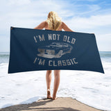 I'm not old I'm classic - Funny beach towel
