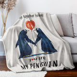 You Are My Penguin Couple Blanket, Romantic I Love You Gift, Valentine Gifts for Boyfriend, Girlfriend, Gift For Wife Husband, Wedding Gift, Anniversary Blanket