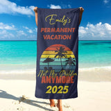 Permanent Vacation Personalized Name Beach Towel - Custom Retirement Towel, Retirement Gifts with Name, Funny Retiree Gift