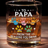 Personalized Papa Whiskey Glass – Handprint Kids Names – Custom Dad Gift from Children – Funny Father’s Day Gift – Reasons You Drink Glass
