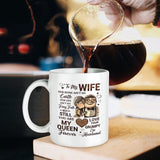 To My Wife You Are My Queen Forever - Romantic Mug for Wife Girlfriend - Wedding Anniversary Birthday Gift For Her