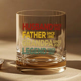 Personalized Dad Grandpa Whiskey Glass, Father's Day Gift, Husband Father Grandpa Legend, Grandfather Custom Dates, Funny Dad Birthday Gift