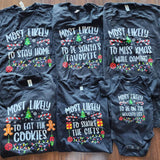 Most Likely To Family Matching Christmas Shirts-Unisex Personalized Funny Christmas Family Sweatshirt Shirt