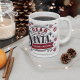 Dear Santa I Regret Nothing Christmas Mug