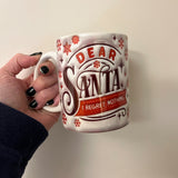 Dear Santa I Regret Nothing Christmas Mug