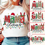 Christmas Mama Gigi Nana Grandma Claus - Unisex Sweatshirt Shirt