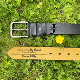 Personalized Leather Belt with Engraved Custom Message and Initial - Funny Anniversary Gift for Husband from Wife - Father’s Day Gift for Daddy - Custom Romantic Valentine Gift for Boyfriend Fiancé