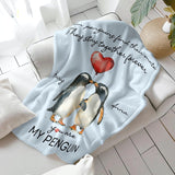 You Are My Penguin - Personalized Couple Blanket, Romantic I Love You Gift, Valentine Gifts for Boyfriend, Girlfriend, Gift For Wife Husband, Wedding Gift, Anniversary Blanket