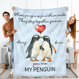 You Are My Penguin - Personalized Couple Blanket, Romantic I Love You Gift, Valentine Gifts for Boyfriend, Girlfriend, Gift For Wife Husband, Wedding Gift, Anniversary Blanket