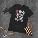 Years Ago I Was the Fastest - Funny Personalized Birthday Unisex Shirt - Unique Birthday Gift