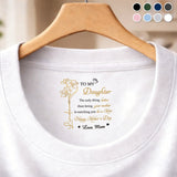 Custom Inside Neck T-Shirt with Name, Birth Flower, Text - Personalized Baby Shower, Mother's Day, Birthday Gifts For Daughter