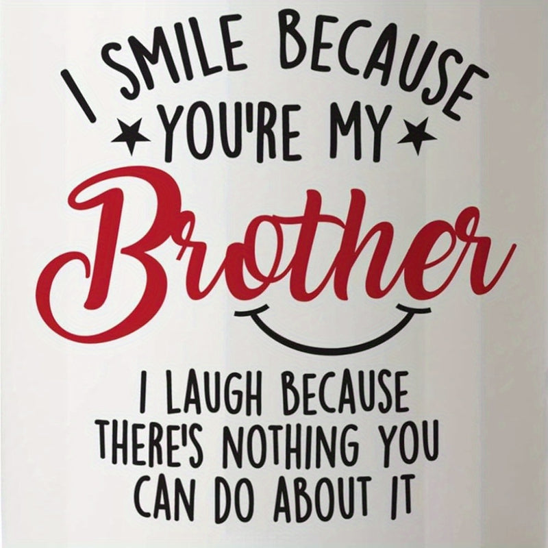 1pc Ceramic Coffee Mug Funny Tea Cup Gift for Brother, Christmas/ Halloween/ Thanksgiving Day Birthday Valentines Day