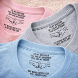 Custom Inside Neck T-Shirt with Name & Text - Personalized Birthday Gifts For Brother - Never Forget That I Love You