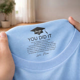 Custom Inside Neck T-Shirt with Name & Text - Personalized Graduation Gifts  - Never Forget That I Love You