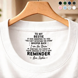 Custom Inside Neck T-Shirt with Name & Text - Personalized Birthday Gifts For Bestie - Never Forget That I Love You
