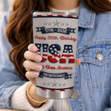 Personalized Happy 250th Birthday USA Tumbler, Family Gift For Women Men, Patriotic Gift, 4th Of July Independence Day, God Bless America
