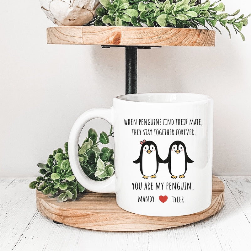 You are my penguin - Personalized Funny Penguins Mug, Gift for her or him, Valentine's Day gift, Gift for girlfriend wife, couple gift