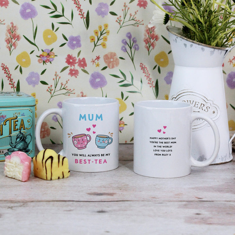 You Will Always Be My Best Tea - Personalized Name Mug - Custom Gift for BFF, Mom, Daughter, Best Friends, Bestie, Sister, Family