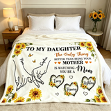 To My Daughter Personalized Blanket, Being Your Mother Is Watching You Be A Mom Blanket, Custom Grandma Gift, New Mom Gift, Sunflower Blanket