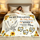 To My Daughter Personalized Blanket, Being Your Mother Is Watching You Be A Mom Blanket, Custom Grandma Gift, New Mom Gift, Sunflower Blanket